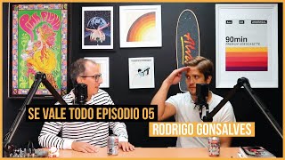 Se Vale Todo  EP05 quotBroken Cityquot  Hablando con Rodrigo Gonsalves el otro lado del music business [upl. by Annim]