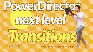 PowerDirector next level transitions [upl. by Ahsilahk]