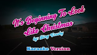 Its Beginning To Look Like Christmas  Bing Crosby  karaoke [upl. by Brennen]