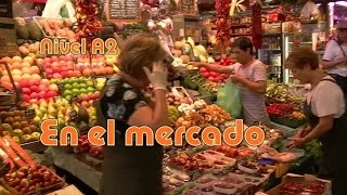 En el mercado Nivel A2 [upl. by Aralomo]