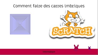 Scratch tous les niveaux  Comment faire des carrés imbriqués [upl. by Merat]