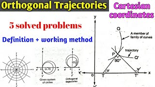 Orthogonal Trajectories Differential Equation  Orthogonal Trajectories  Cartesian coordinates [upl. by Lilly]