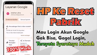 Cara Login Akun Google Pada HP Yang Sudah Di Reset Pabrik [upl. by Llain]