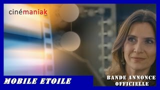 Mobile Etoile  Bande annonce [upl. by Eznyl]