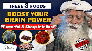 🔴START EATING THIS 3 Foods linked To Improve Your Brainpower And Intellect  Brain  Sadhguru [upl. by Ezarra709]