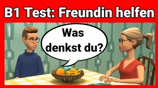 Mündliche Prüfung Deutsch B1  Gemeinsam etwas planenDialog sprechen Teil 3 Freundin [upl. by Nalda]