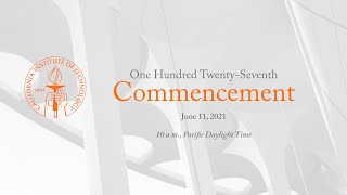 Caltechs 127th Commencement Ceremony [upl. by Anibla4]