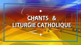 Chants amp Liturgie Catholique N 2 Chant Liturgique [upl. by Tlihcox]