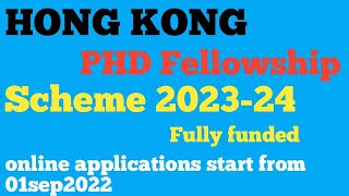 HONG KONG phd fellowship scheme 2023fully funded scholarships among best university of hongkong [upl. by Umberto]