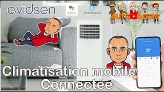 Climatiseur Mobile connecté Avidsen HOMEFRESH compatible avec Google et Alexa [upl. by Sitof]