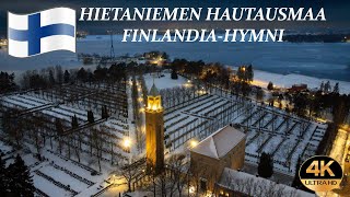 Hietaniemen hautausmaa amp Finlandia Hymni  DRONE  4K [upl. by Beuthel]