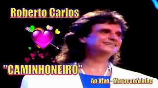 ROBERTO CARLOS  CAMINHONEIRO Ao Vivo RC Especial Verde é Vida 1990  4k [upl. by Anad942]