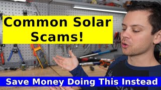 Avoid Solar Industry Scams w Alternative Methods to Install a Professional System On A Budget [upl. by Fishbein77]