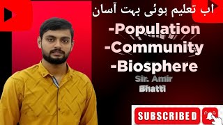 Population Community and biosphere Biology population AmirBhattiv9s [upl. by Isaak802]