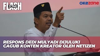 Respons Dedi Mulyadi Dijuluki Cagub Konten Kreator oleh Netizen [upl. by Nnewg]