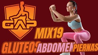 GAP mix 19  Clase de Gluteos Abdomen y Piernas  fitness grupal  entrenamiento [upl. by Rehpotsihc]