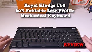 Royal Kludge F68 60 Foldable Low Profile Mechanical Keyboard REVIEW [upl. by Arette]