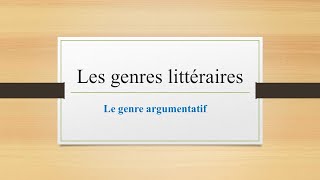 Les genres littéraires Le genre argumentatif français Production [upl. by Ebocaj]