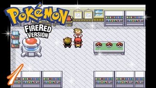 Pokemon FireRed Complete Walkthrough  Part 1 Beginning of the Journey [upl. by Dnomra]