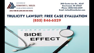 Trulicity Lawsuit Free Case Evaluation [upl. by Maddis]