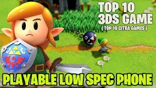 TOP 10 3DS Games Playable on Low Spec Phone  Citra Emulator android [upl. by Stoat955]