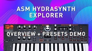 ASM HYDRASYNTH EXPLORER  Overview  Preset Demo [upl. by Nirehtak137]