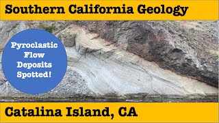 Southern California Geology  Pyroclastic Flow Deposits [upl. by Drawyah]