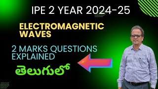 ELECTROMAGNRTIC WAVES IPE 2 YEAR2 marks questions explained [upl. by Nomled]