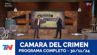 CAMARA DEL CRIMEN  Programa Completo 301124 [upl. by Borreri647]