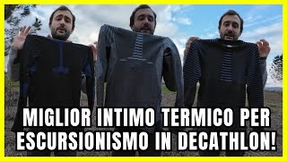 Miglior intimo termico per escursionismo in Decathlon [upl. by Tlevesoor819]