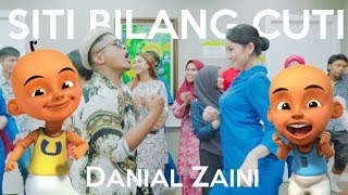 Parodi Siti Bilang Cuti Danial Zaini Versi Upin Ipin [upl. by Uriah]