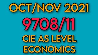 CIE AS LEVEL ECONOMICS  970811 OCTNOV 2021 [upl. by Wahs]