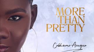 Cobhams Asuquo  More Than Pretty Lyric Video [upl. by Aihsena]