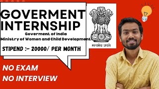 Internship In Ministry of women and child development  Government internships 2024 WCD INTERNSHIP [upl. by Ahpla]