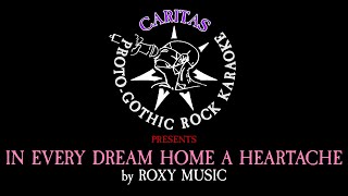 Roxy Music  In Every Dream Home a Heartache  Karaoke Instrumental w Lyrics  Caritas Karaoke [upl. by Ahsimrac]