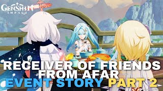 Receiver Of Friends From Afar Event Story Part 2 Genshin Impact [upl. by Hcab]