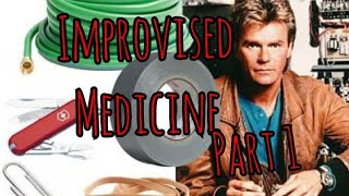 Prolonged Field Care Podcast 148 Improvised Med Pt 1 [upl. by Nedrud]