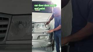 car door dent repair and paint shortsfeed viralvideo tending automobile [upl. by Etteve]