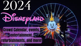 2024 Disneyland Crowd Calendar events entertainment amp refurbishment dates to help plan your trip [upl. by Pugh]