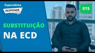 ECD  Como funciona a substituição dos arquivos  Especialista Responde 15 [upl. by Johst805]