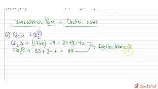 The isoelectronic pair is  11  CHEMICAL BONDING AND MOLECULAR STRUCTURE  CHEMISTRY  A2Z  D [upl. by Annaillil]