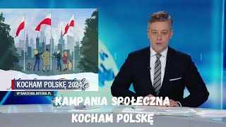 Kampania Społeczna Kocham Polskę 2024 [upl. by Deck358]