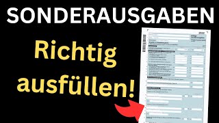 Anlage Sonderausgaben 2022 ausfüllen  Einkommensteuererklärung Tutorial Ausfüllhilfe [upl. by Odey]