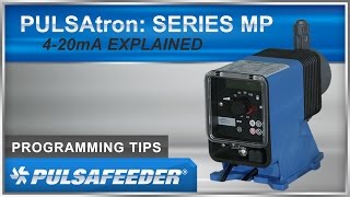 PULSAtron Series MP 4 20mA Explained [upl. by Nila434]