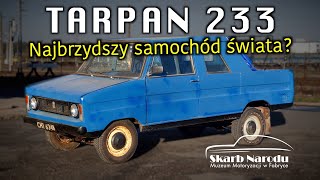 Tarpan 233  Najbrzydszy samochód świata  Muzeum SKARB NARODU [upl. by Lampert]