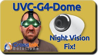 UVCG4Dome Night Vision Fix [upl. by Ycnan]