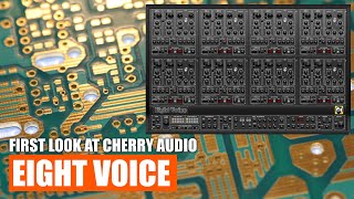 First look at Cherry Audio Eight Voice [upl. by Grunberg]