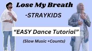 Straykids Lose My Breath Mirrored Kpop Dance Tutorial  with Music dancetutorial [upl. by Burgess]