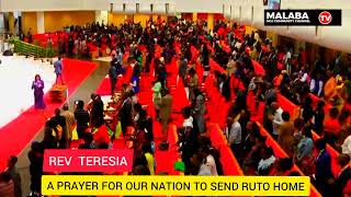 A PRAYER BY REV TERESIA TO REMOVE RUTO IN POWER [upl. by Noynek]