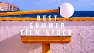 The Best Film Stock For Summer [upl. by Suruat]